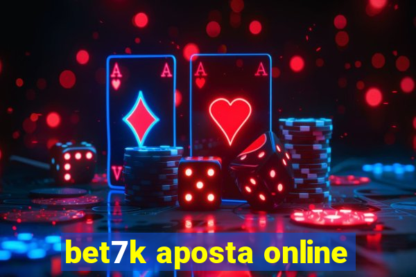 bet7k aposta online